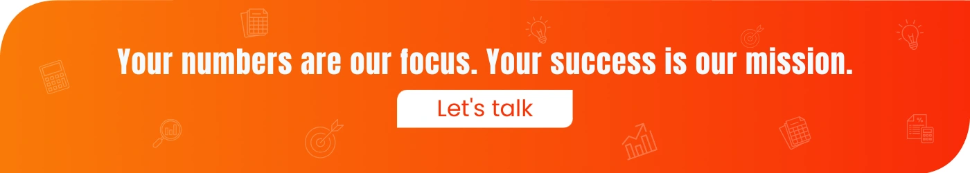 Your numbers are our focus. Your success is our mission.